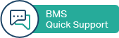BMS Quick Support